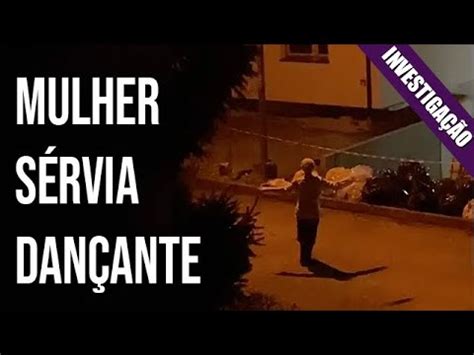 Desmistificando: mulher sérvia dançante